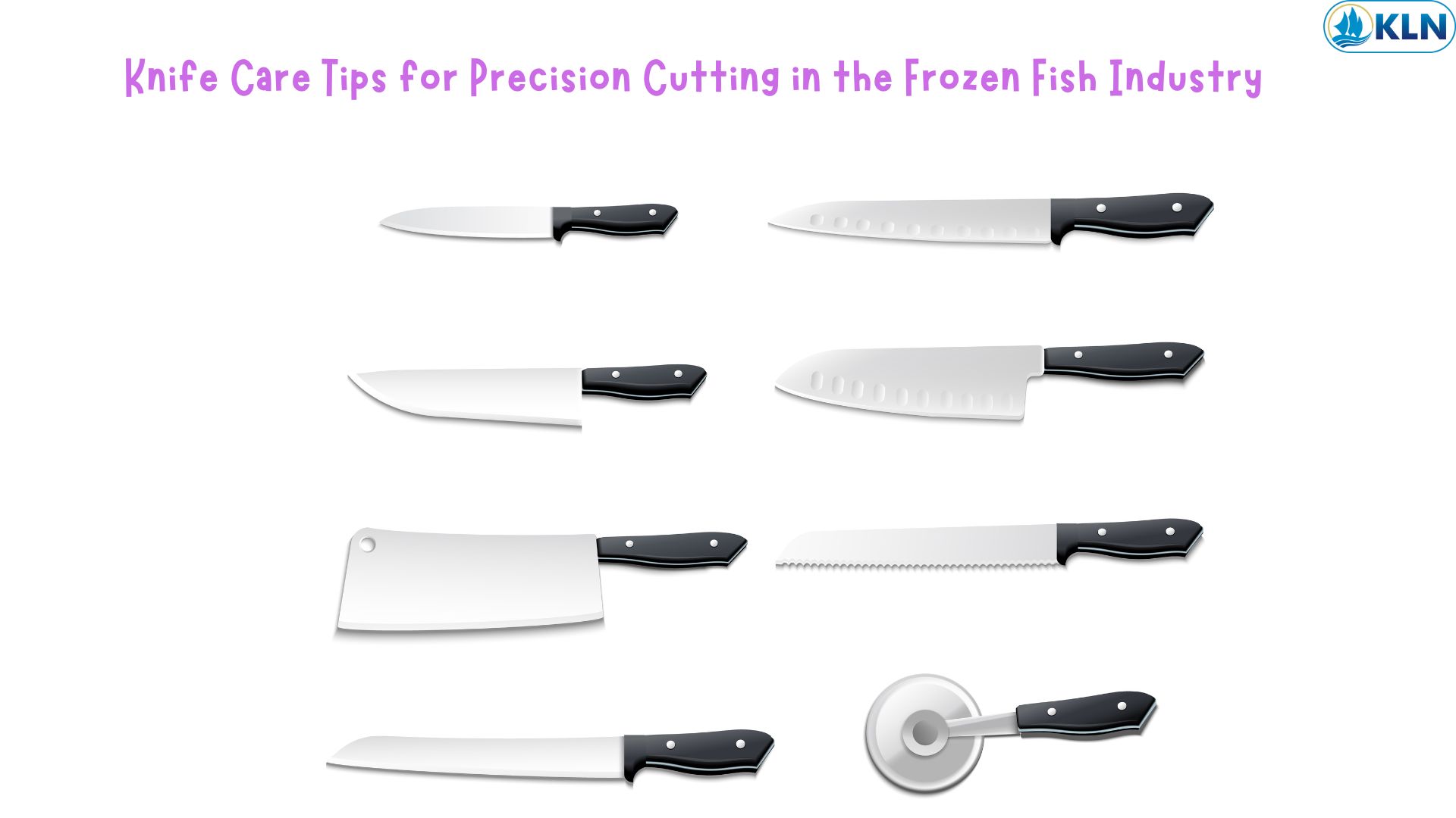 Knife Care Tips for Precision Cutting in the Frozen Fish Industry